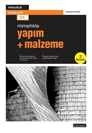 Mimarlıkta Yapım + Malzeme