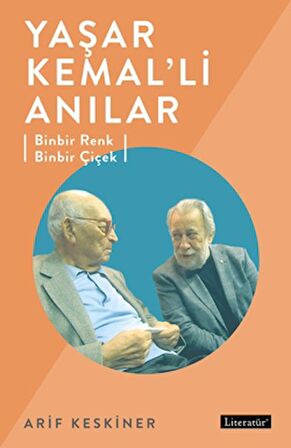 Yaşar Kemal’li Anılar