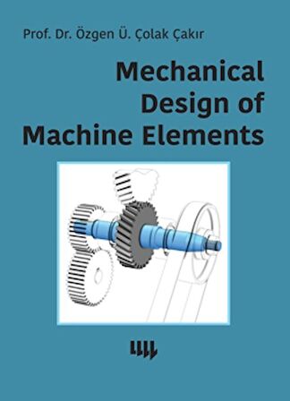 Mechanical Design of Machine Elements