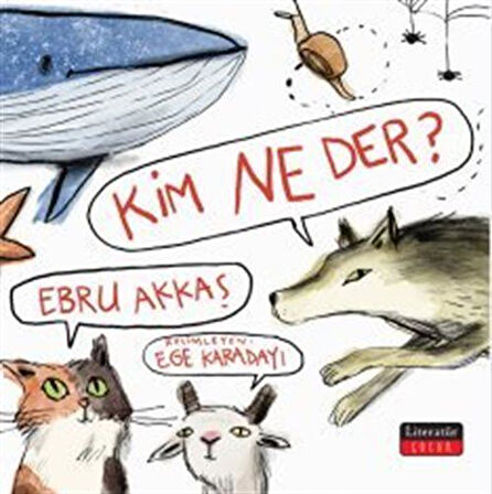 Kim Ne Der? / Ebru Akkaş