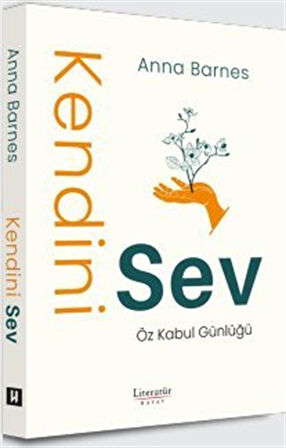 Kendini Sev & Öz Kabul Günlüğü / Anna Barnes