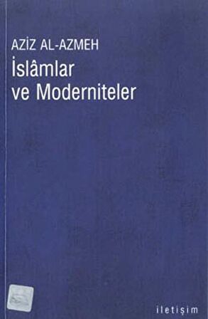 İslamlar ve Moderniteler