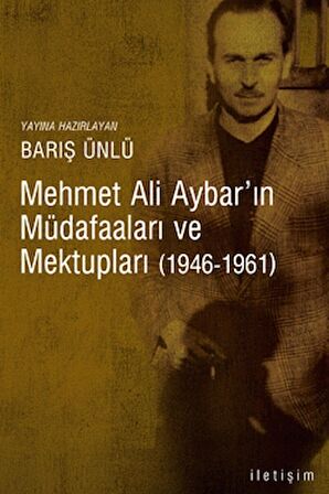 Mehmet Ali Aybar'ın Müdafaaları ve Mektupları (1946-1961)