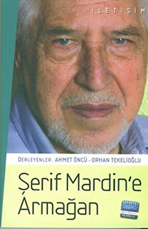 Şerif Mardin’e Armağan