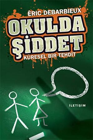 Okulda Şiddet  Küresel Bir Tehdit