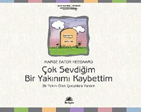 Çok Sevdiğim Bir Yakınımı Kaybettim