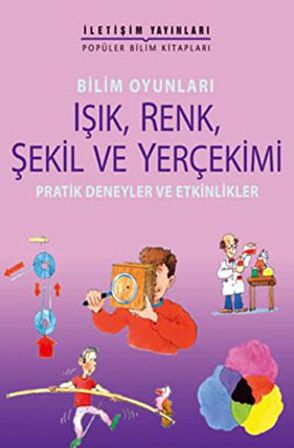 Işık, Renk, Şekil ve Yerçekimi