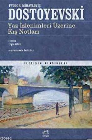 Yaz İzlenimleri Üzerine Kış Notları