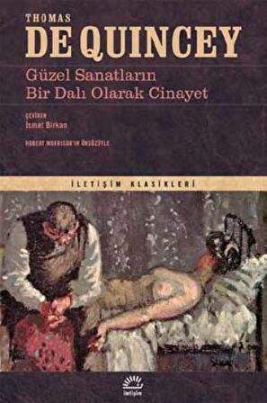 Güzel Sanatların Bir Dalı Olarak Cinayet