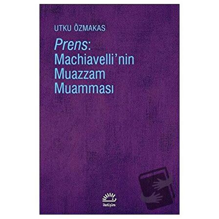 Prens: Machiavelli'nin Muazzam Muamması