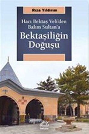 Bektaşiliğin Doğuşu