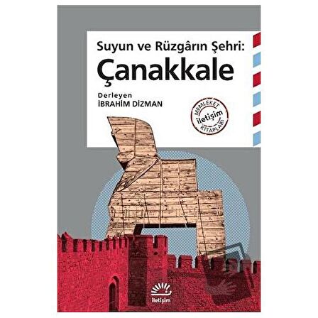 Suyun ve Rüzgarın Şehri: Çanakkale