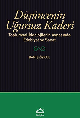 Düşüncenin Uğursuz Kaderi