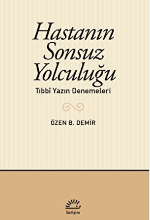 Hastanın Sonsuz Yolculuğu