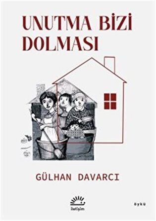 Unutma Bizi Dolması / Gülhan Davarcı