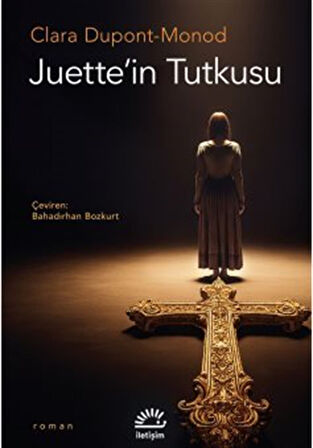 Juette'in Tutkusu / Clara Dupont-Monod