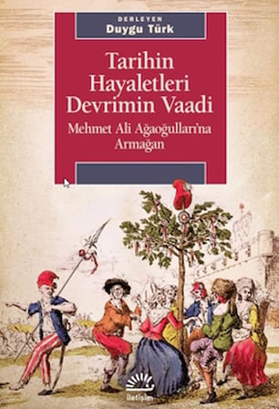 Tarihin Hayaletleri Devrimin Vaadi