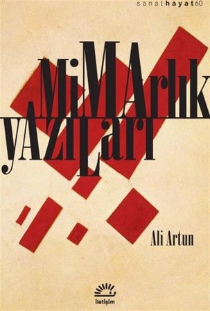 Mimarlık Yazıları / Ali Artun