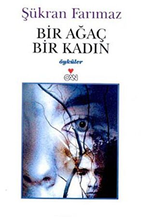 Bir Ağaç, Bir Kadın