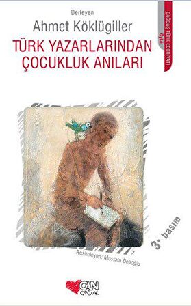 Türk Yazarlarından Çocukluk Anıları