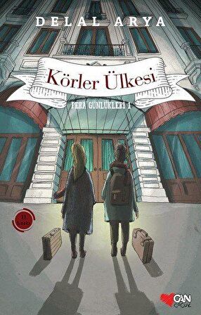 Körler Ülkesi - Pera Günlükleri 1