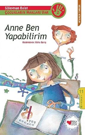 Çocukların Hakları Var 2: Anne Ben Yapabilirim