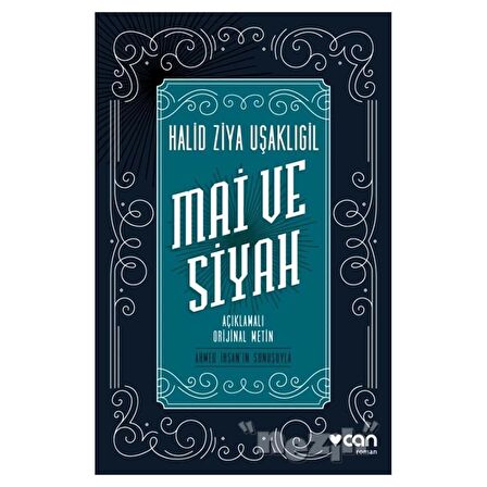 Mai ve Siyah (Açıklamalı Orijinal Metin)