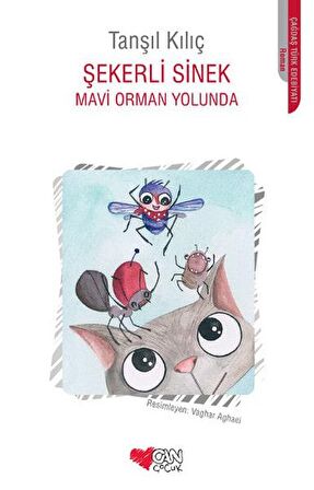 Şekerli Sinek - Mavi Orman Yolunda