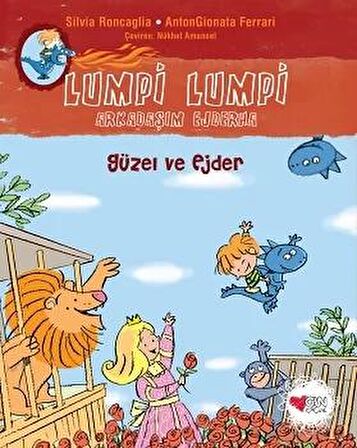 Güzel ve Ejder - Lumpi Lumpi Arkadaşım Ejderha