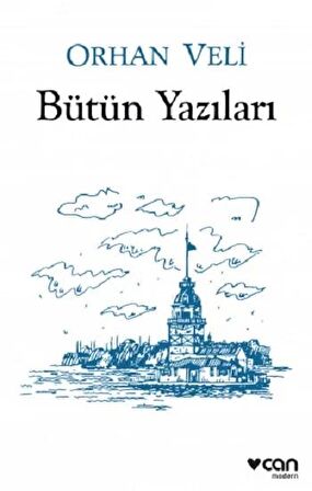 Orhan Veli - Bütün Yazıları