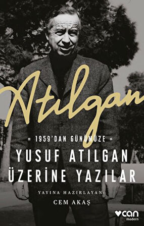 Atılgan 1959’dan Günümüze Yusuf Atılgan Üzerine Yazılar