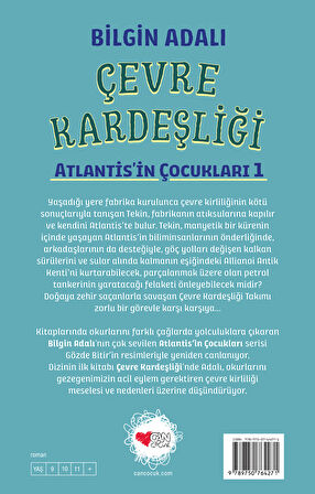 Çevre Kardeşliği / Atlantis’in Çocukları 1