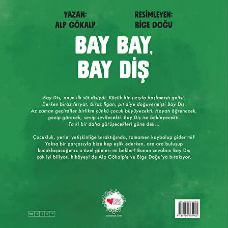 Bay Bay, Bay Diş