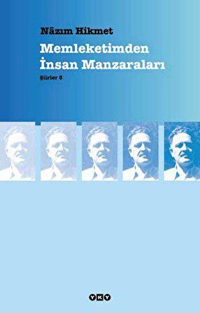 Memleketimden İnsan Manzaraları : Şiirler 5