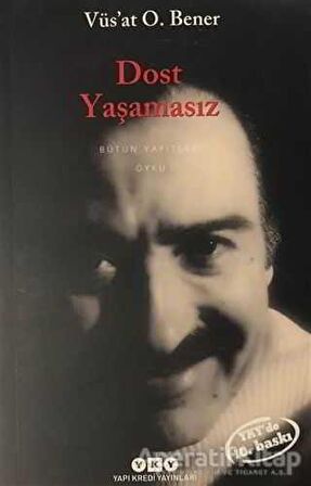 Dost Yaşamasız