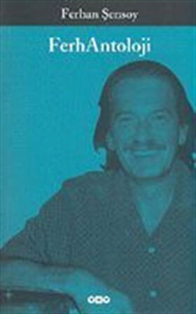Ferhantoloji / Ferhan Şensoy