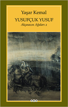 Yusufçuk Yusuf / Akçasazın Ağaları - 2