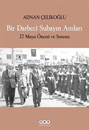 Bir Darbeci Subayın Anıları