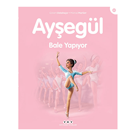 Ayşegül Bale Yapıyor