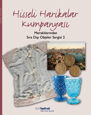 Hisseli Harikalar Kumpanyası Meraklılarından Sıra Dışı Objeler 2