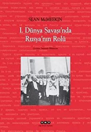 1. Dünya Savaşı’nda Rusya’nın Rolü