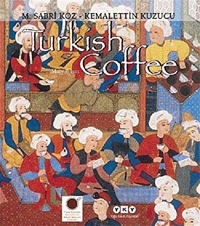 Turkish Coffee / M. Sabri Koz