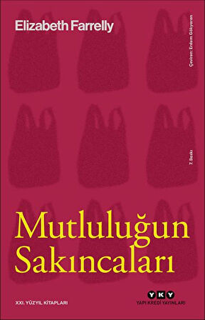 Mutluluğun Sakıncaları
