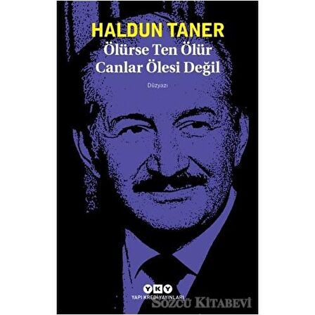 Ölürse Ten Ölür Canlar Ölesi Değil