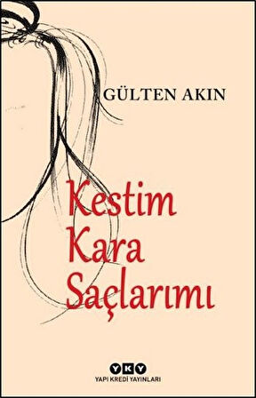 Kestim Kara Saçlarımı