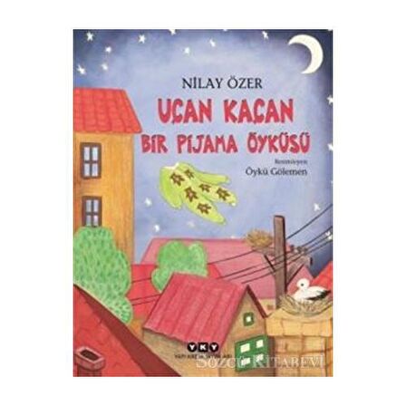 Uçan Kaçan Bir Pijama Öyküsü