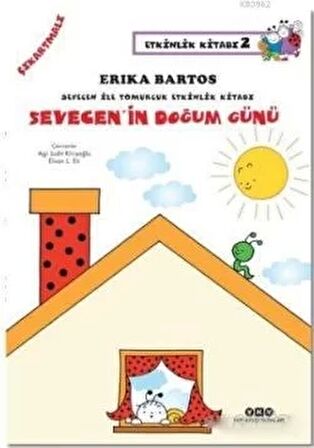 Sevecen'in Doğum Günü