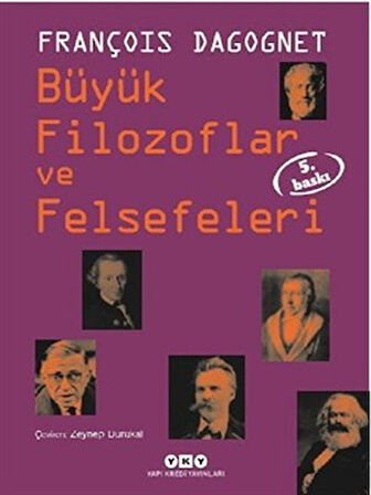 Büyük Filozoflar ve Felsefeleri (Ciltli)
