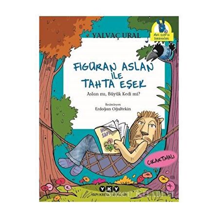 Figüran Aslan İle Tahta Eşek