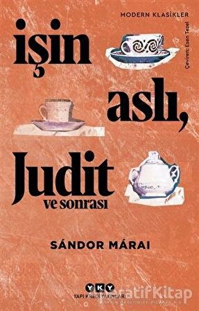 İşin Aslı Judit ve Sonrası